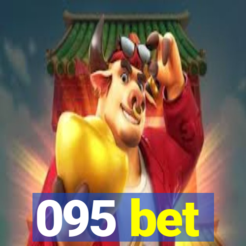 095 bet